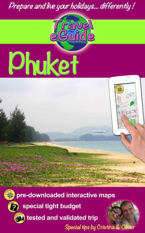 Cover of the book Travel eGuide: Phuket by Cristina Rebiere, Olivier Rebiere