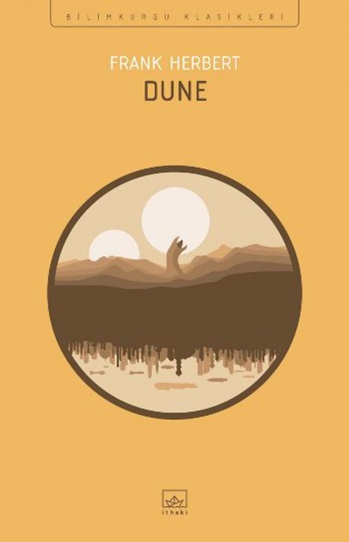 Cover of the book Dune by Frank Herbert, İthaki Yayınları