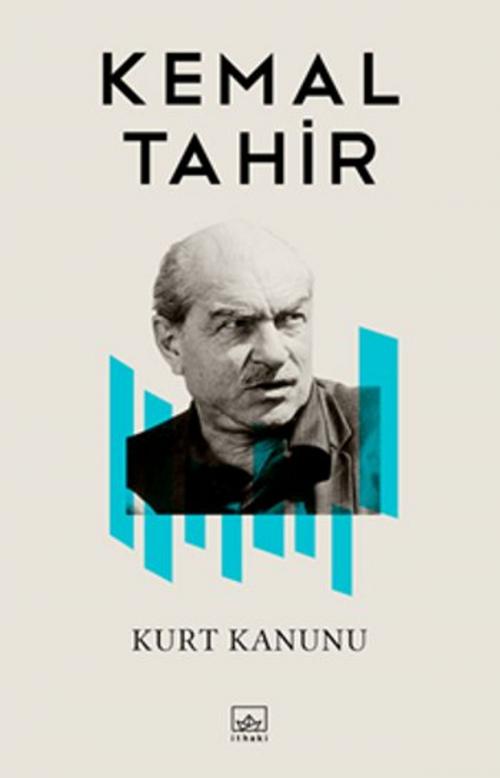 Cover of the book Kurt Kanunu by Kemal Tahir, İthaki Yayınları