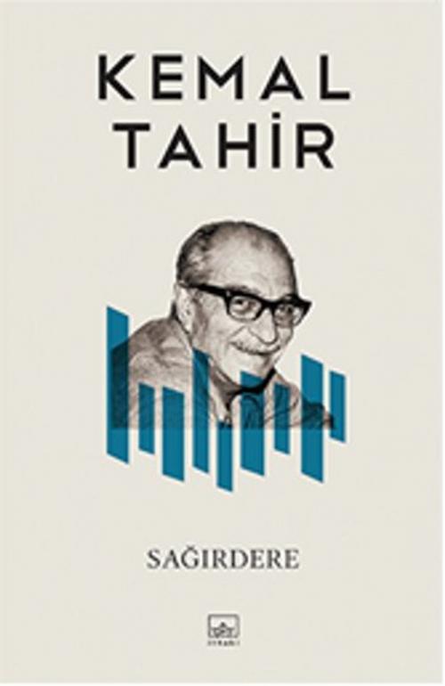 Cover of the book Sağırdere by Kemal Tahir, İthaki Yayınları