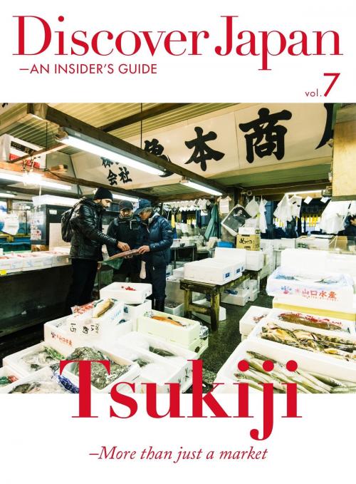 Cover of the book Discover Japan - AN INSIDER'S GUIDE vol.7 【英文版】 by , 華雲數位