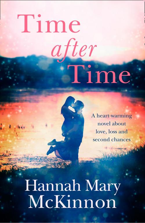 Cover of the book Time After Time by Hannah Mary McKinnon, HarperCollins Publishers