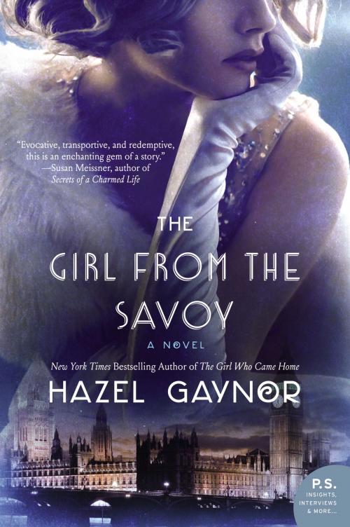 Cover of the book The Girl from The Savoy by Hazel Gaynor, William Morrow Paperbacks