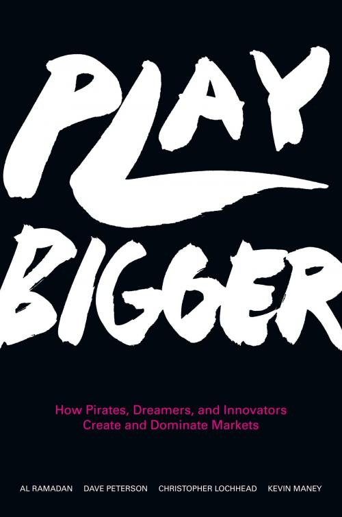 Cover of the book Play Bigger by Al Ramadan, Dave Peterson, Christopher Lochhead, Kevin Maney, HarperBusiness