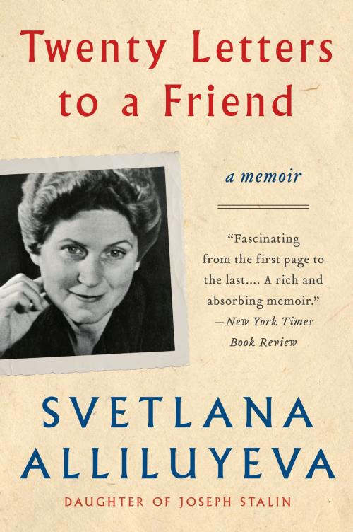 Cover of the book Twenty Letters to a Friend by Svetlana Alliluyeva, Harper Perennial