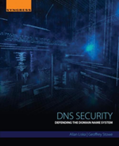 Cover of the book DNS Security by Allan Liska, Geoffrey Stowe, Elsevier Science