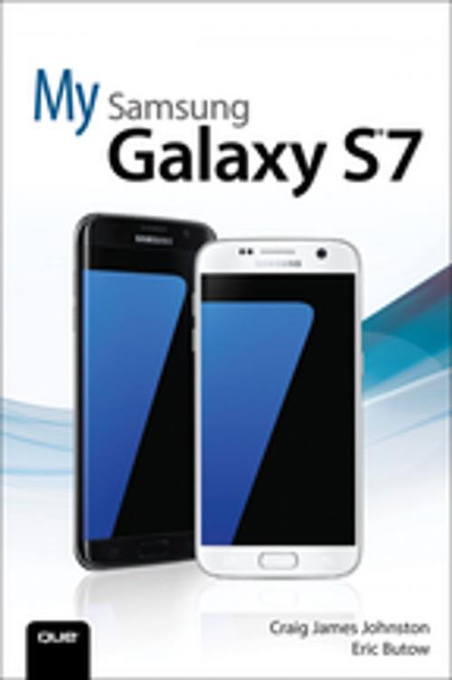 Cover of the book My Samsung Galaxy S7 by Craig James Johnston, Eric Butow, Pearson Education
