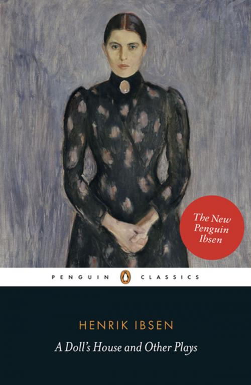 Cover of the book A Doll's House and Other Plays by Henrik Ibsen, Penguin Books Ltd