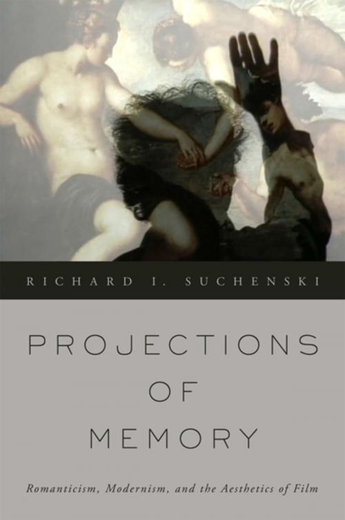 Cover of the book Projections of Memory by Richard I. Suchenski, Oxford University Press