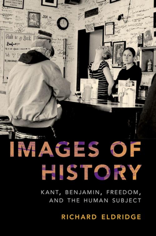 Cover of the book Images of History by Richard Eldridge, Oxford University Press