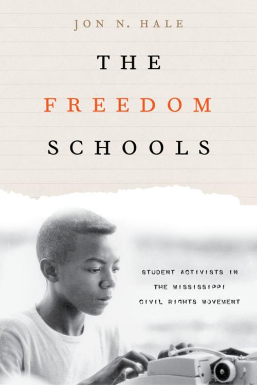 Cover of the book The Freedom Schools by Jon Hale, Columbia University Press