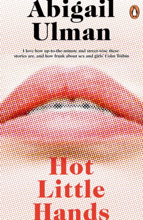 Cover of the book Hot Little Hands by Abigail Ulman, Penguin Books Ltd