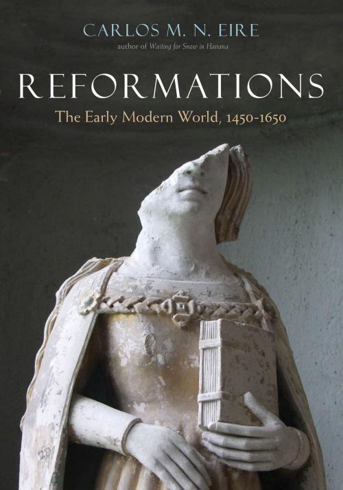 Cover of the book Reformations by Carlos M. N. Eire, Yale University Press