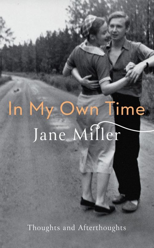 Cover of the book In My Own Time by Jane Miller, Little, Brown Book Group