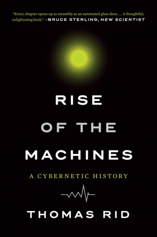 Cover of the book Rise of the Machines: A Cybernetic History by Thomas Rid, W. W. Norton & Company