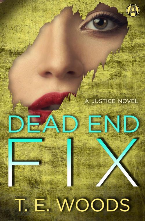 Cover of the book Dead End Fix by T. E. Woods, Random House Publishing Group