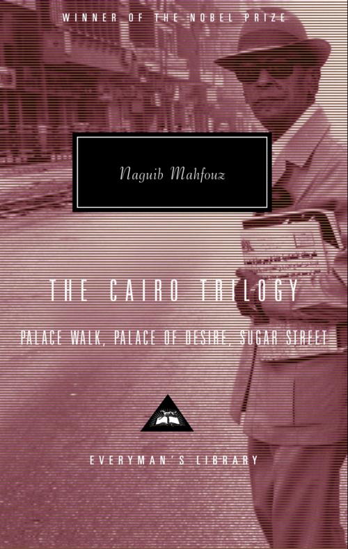 Cover of the book The Cairo Trilogy by Naguib Mahfouz, Knopf Doubleday Publishing Group