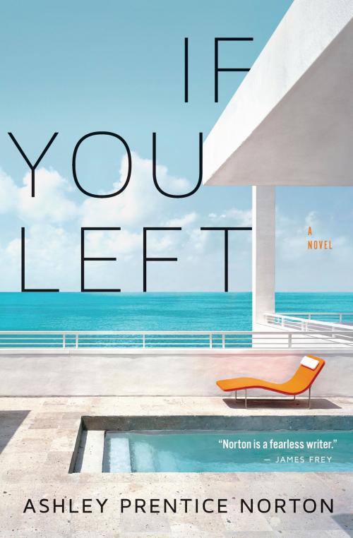 Cover of the book If You Left by Ashley Prentice Norton, HMH Books