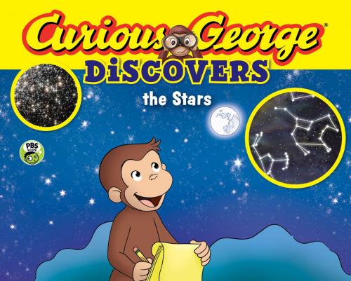 Cover of the book Curious George Discovers the Stars by H. A. Rey, HMH Books