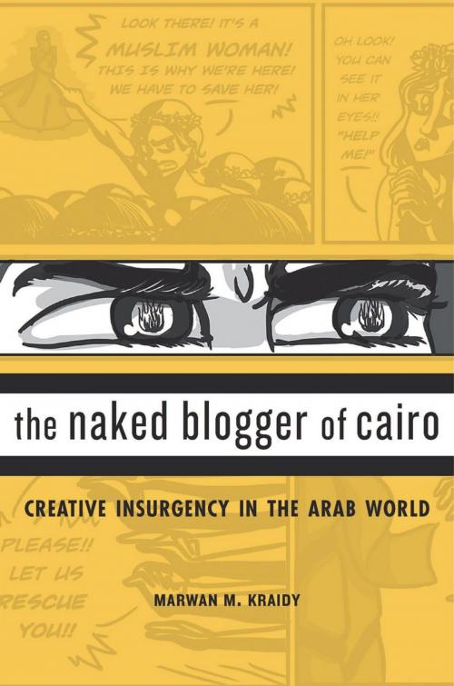Cover of the book The Naked Blogger of Cairo by Marwan M. Kraidy, Harvard University Press