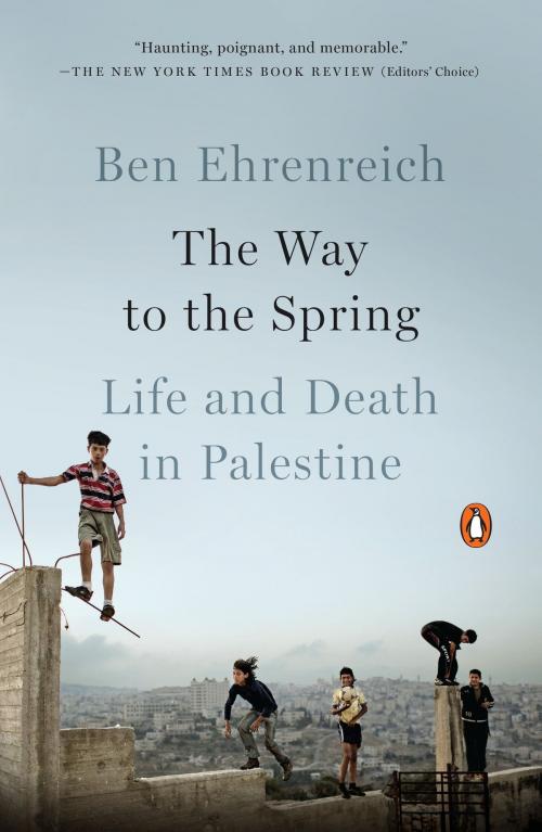 Cover of the book The Way to the Spring by Ben Ehrenreich, Penguin Publishing Group