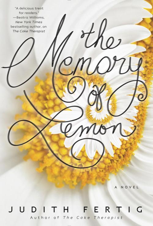 Cover of the book The Memory of Lemon by Judith Fertig, Penguin Publishing Group