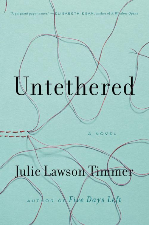 Cover of the book Untethered by Julie Lawson Timmer, Penguin Publishing Group