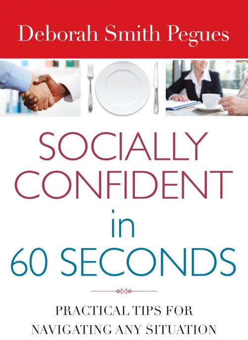 Cover of the book Socially Confident in 60 Seconds by Deborah Smith Pegues, Harvest House Publishers