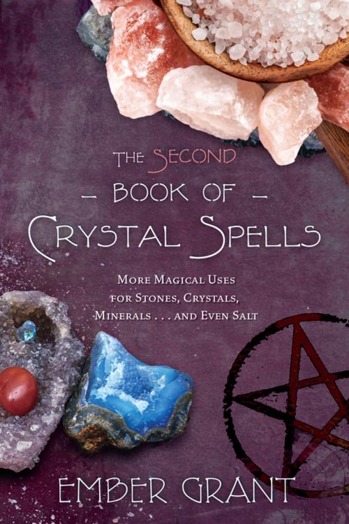Cover of the book The Second Book of Crystal Spells by Ember Grant, Llewellyn Worldwide, LTD.