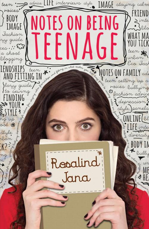 Cover of the book Notes on Being Teenage by Rosalind Jana, Hachette Children's