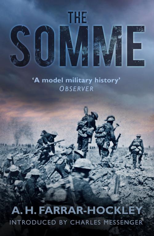 Cover of the book Somme by A.H. Farrar-Hockley, Charles Messenger, The History Press
