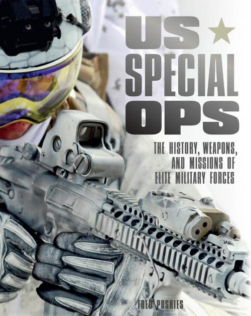Cover of the book US Special Ops by Fred Pushies, Voyageur Press