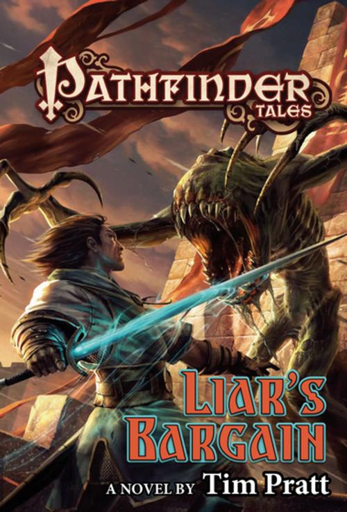 Cover of the book Pathfinder Tales: Liar's Bargain by Tim Pratt, Tom Doherty Associates