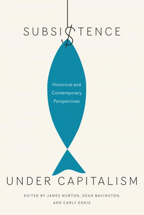 Cover of the book Subsistence under Capitalism by , MQUP