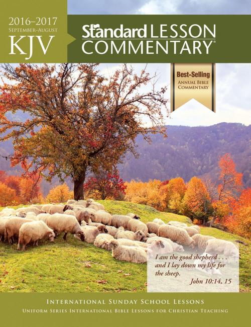 Cover of the book KJV Standard Lesson Commentary® 2016-2017 by Standard Publishing, David C Cook