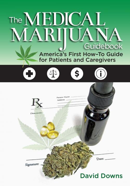 Cover of the book The Medical Marijuana Guidebook by David Downs, Whitman Publishing