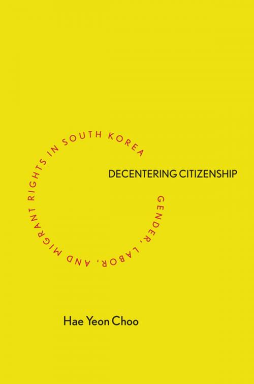 Cover of the book Decentering Citizenship by Hae Yeon Choo, Stanford University Press