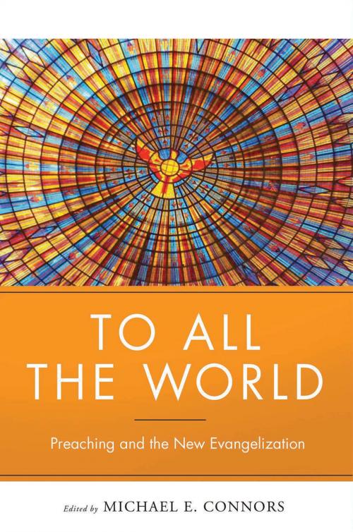 Cover of the book To All the World by Michael Connors CSC, Liturgical Press