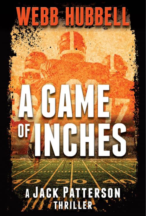 Cover of the book A Game of Inches by Webb Hubbell, Beaufort Books