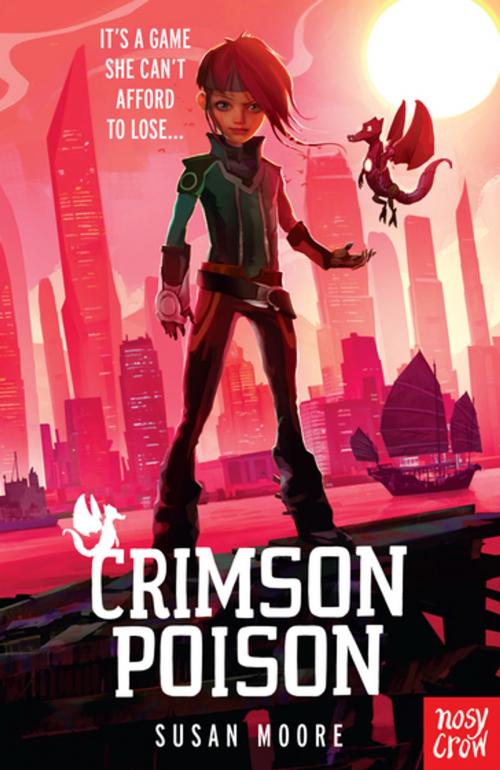 Cover of the book Crimson Poison by Susan Moore, Nosy Crow