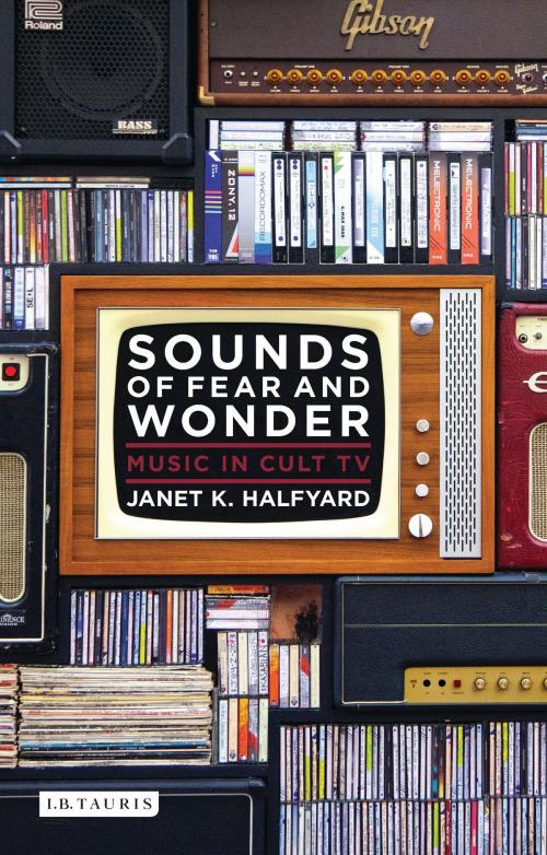 Cover of the book Sounds of Fear and Wonder by Janet K. Halfyard, Bloomsbury Publishing