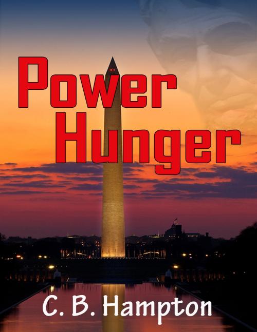 Cover of the book Power Hunger by C. B. Hampton, Mystery Mansion Books