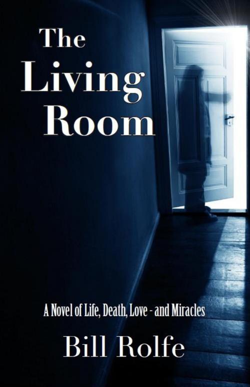 Cover of the book The Living Room by Bill Rolfe, Bill Rolfe