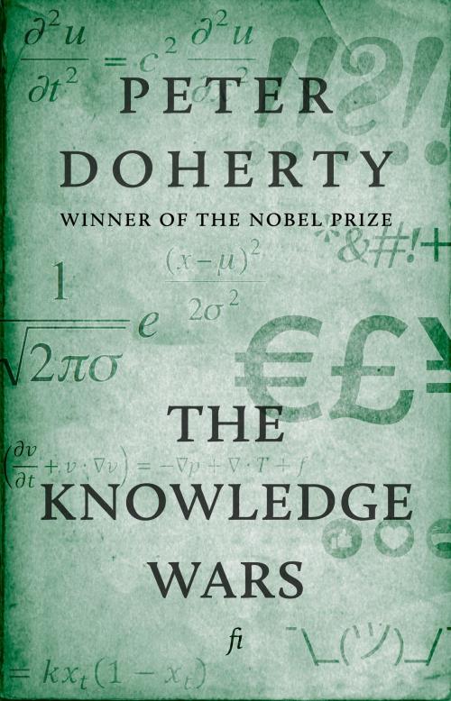 Cover of the book The Knowledge Wars by Peter Doherty, Ligature
