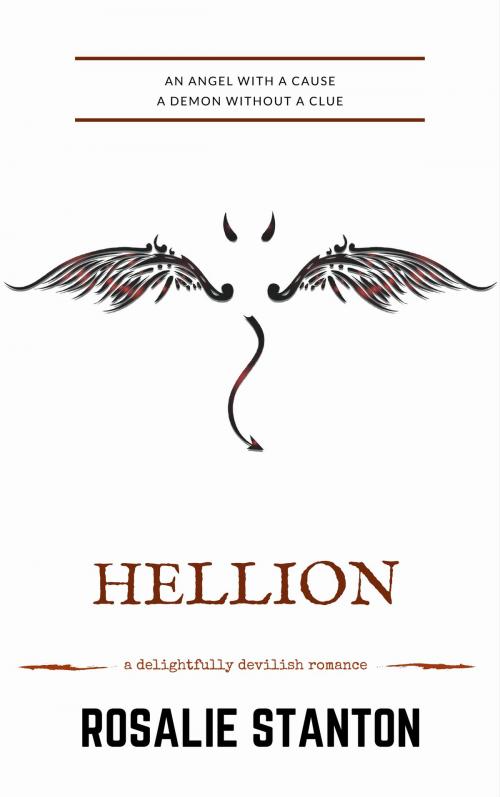 Cover of the book Hellion by Rosalie Stanton, Wright and Pryce