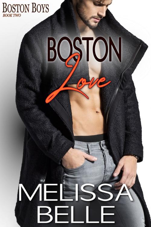 Cover of the book Boston Love by Melissa Belle, Autumn Ink Press