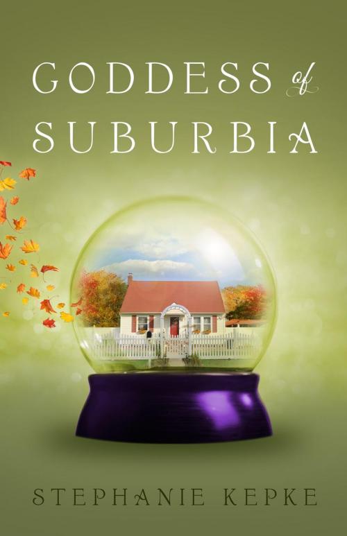 Cover of the book Goddess of Suburbia by Stephanie Kepke, Gold Coast Press