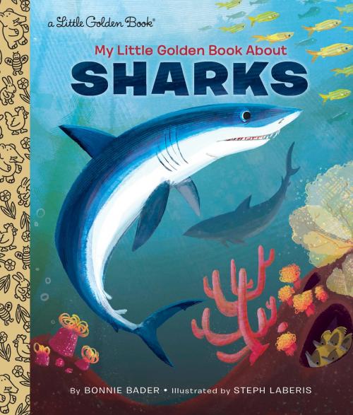 Cover of the book My Little Golden Book About Sharks by Bonnie Bader, Random House Children's Books
