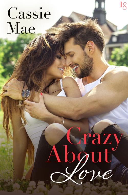 Cover of the book Crazy About Love by Cassie Mae, Random House Publishing Group
