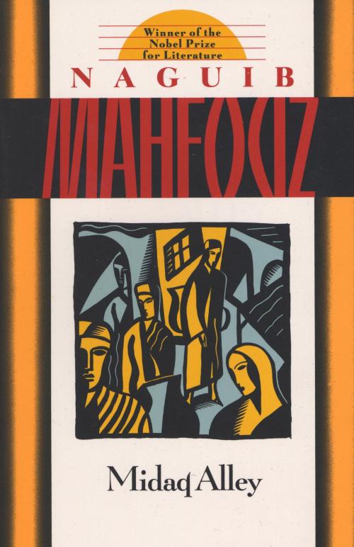 Cover of the book Midaq Alley by Naguib Mahfouz, Knopf Doubleday Publishing Group